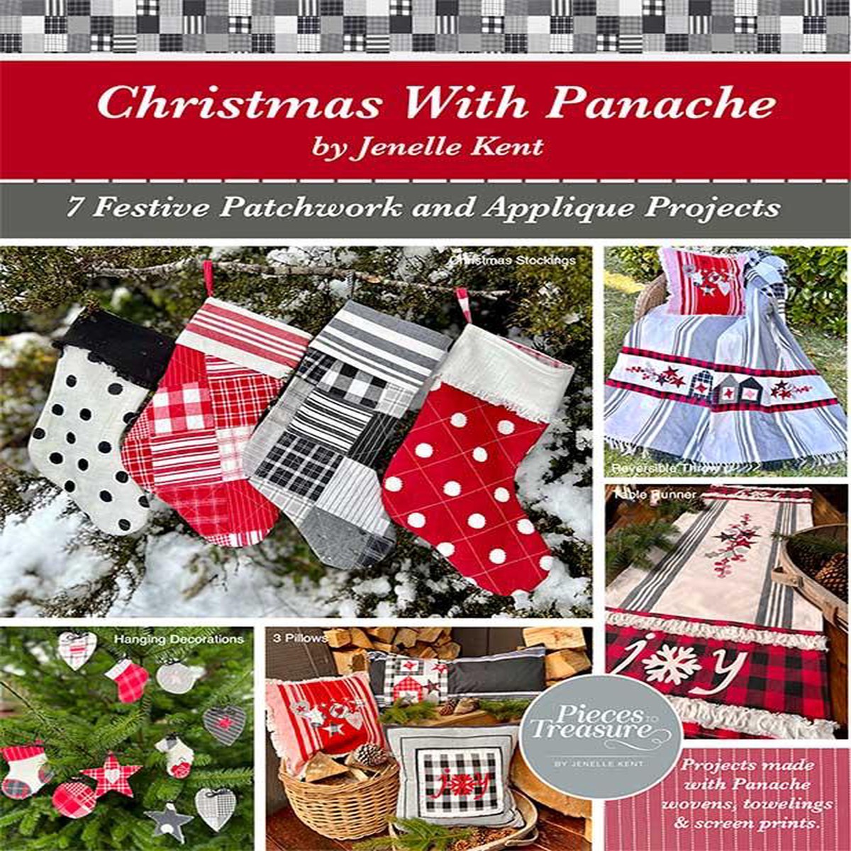 Christmas with Panache Quilt Book Jenelle Kent Pieces To Treasure PTT-274