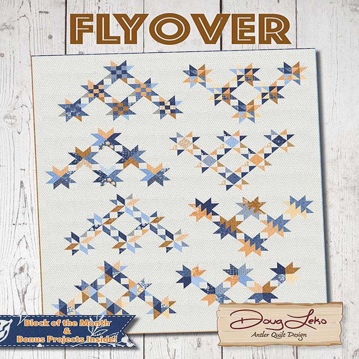 Flyover Block of the Month BOM Book Doug Leko Antler Quilt Design AQD-0420